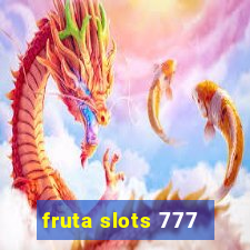 fruta slots 777 - mega jackpot